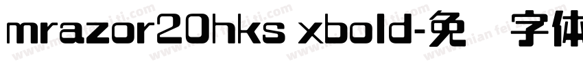 mrazor20hks xbold字体转换
